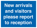 new-arrivals-and-visitors-please-report-to-reception~